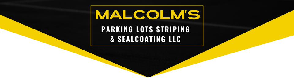 Malcolm's Parking Lots Striping & Sealcoating LLC